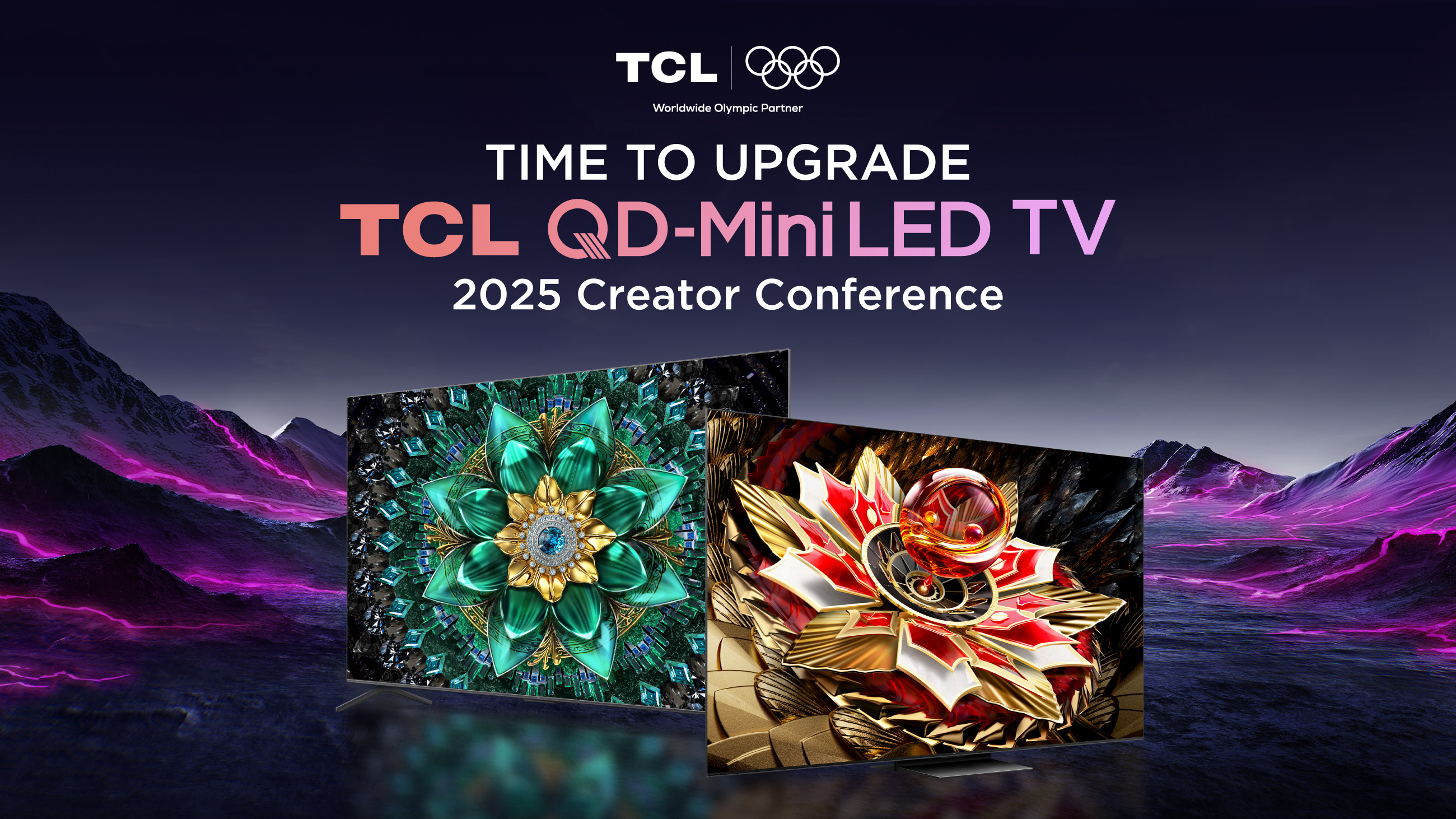 TIME TO UPGRADE | TCL QD-Mini LED TV 2025 Creator Conference
